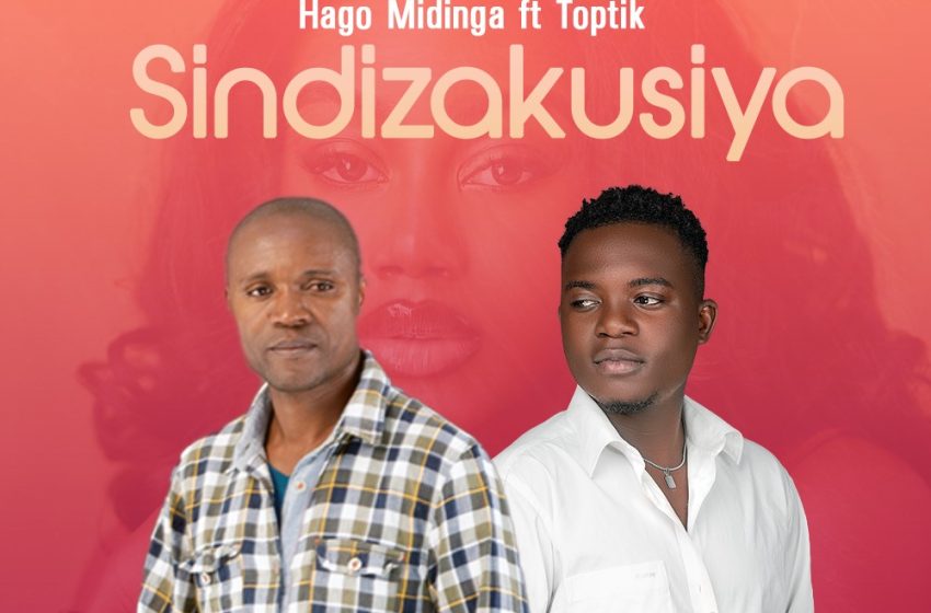 Hago Midinga ft Toptik Sindizakusiya