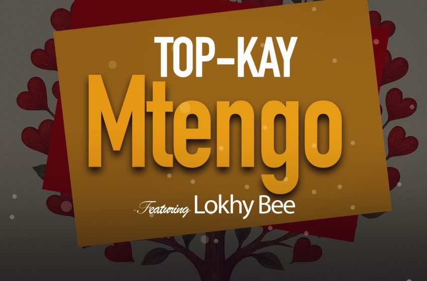 Top Kay ft Lokhy-B-Mtengo-prod-by-Sir-Marthys__Nyanda-Madeit