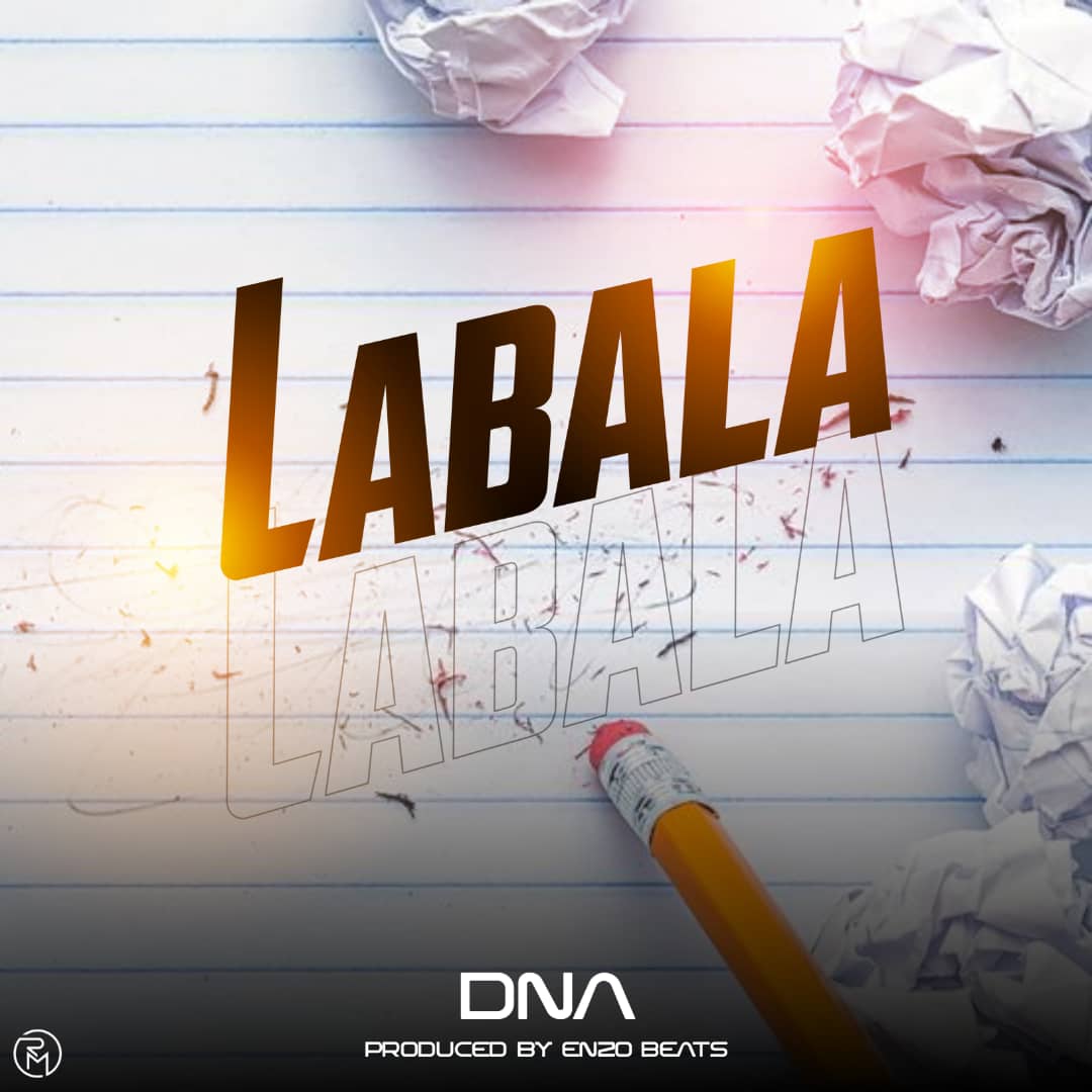 DNA Labala Produced-by-Enzobeats