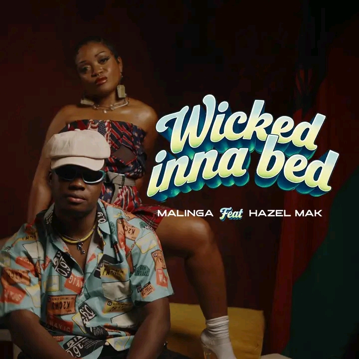Malinga_-_Wicked_inna_Bed_ft_Hazel_Mak