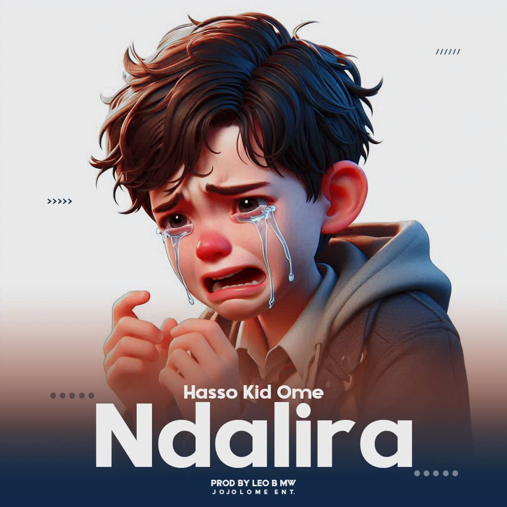 Hasso Kid Ome Ndalira Prod-By-Leo-B-Mw