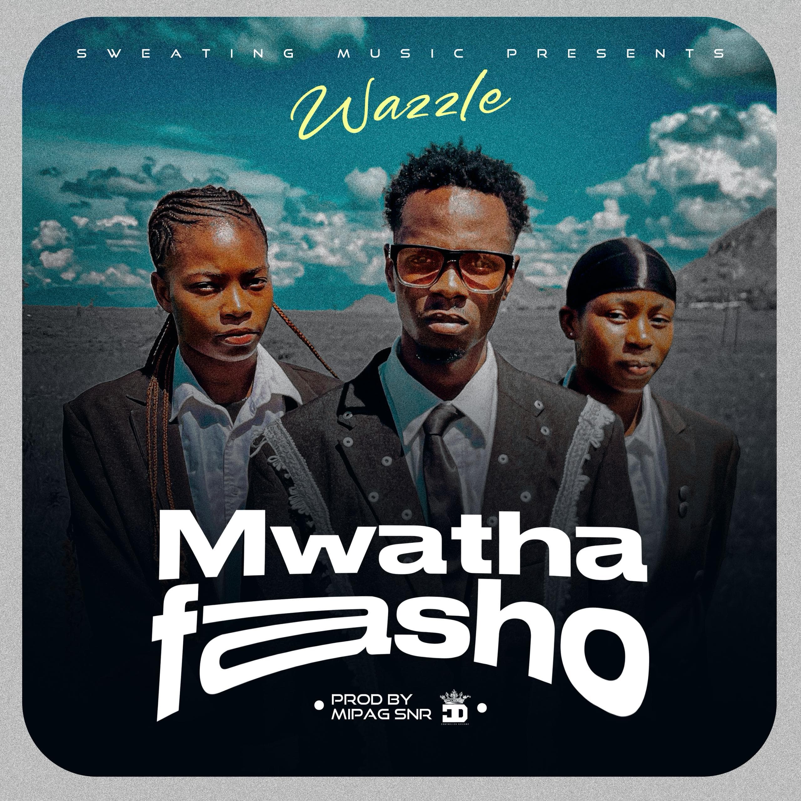 Wazzle-_Mwatha-FashoProd-by-Mipag-Snr