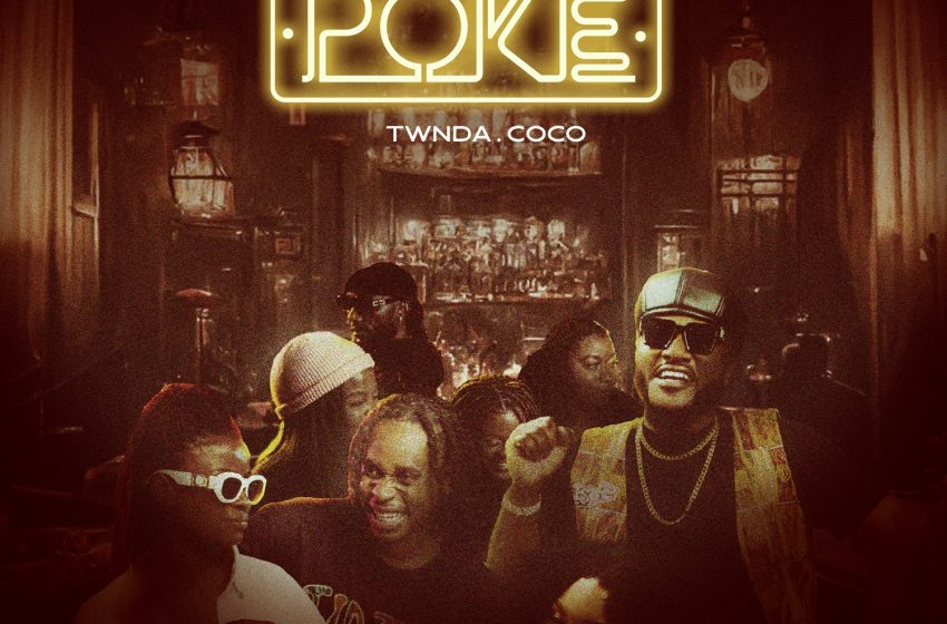 Phyzix-ft-Twnda-Coco-x-Twnda-POKE