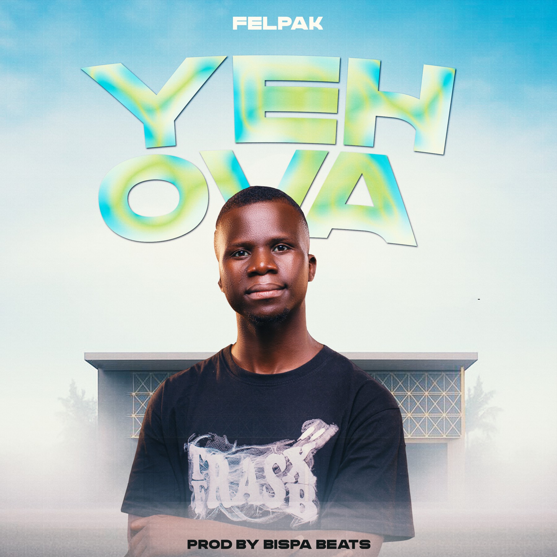 Felpak Yehova prod-by-BispaBeats