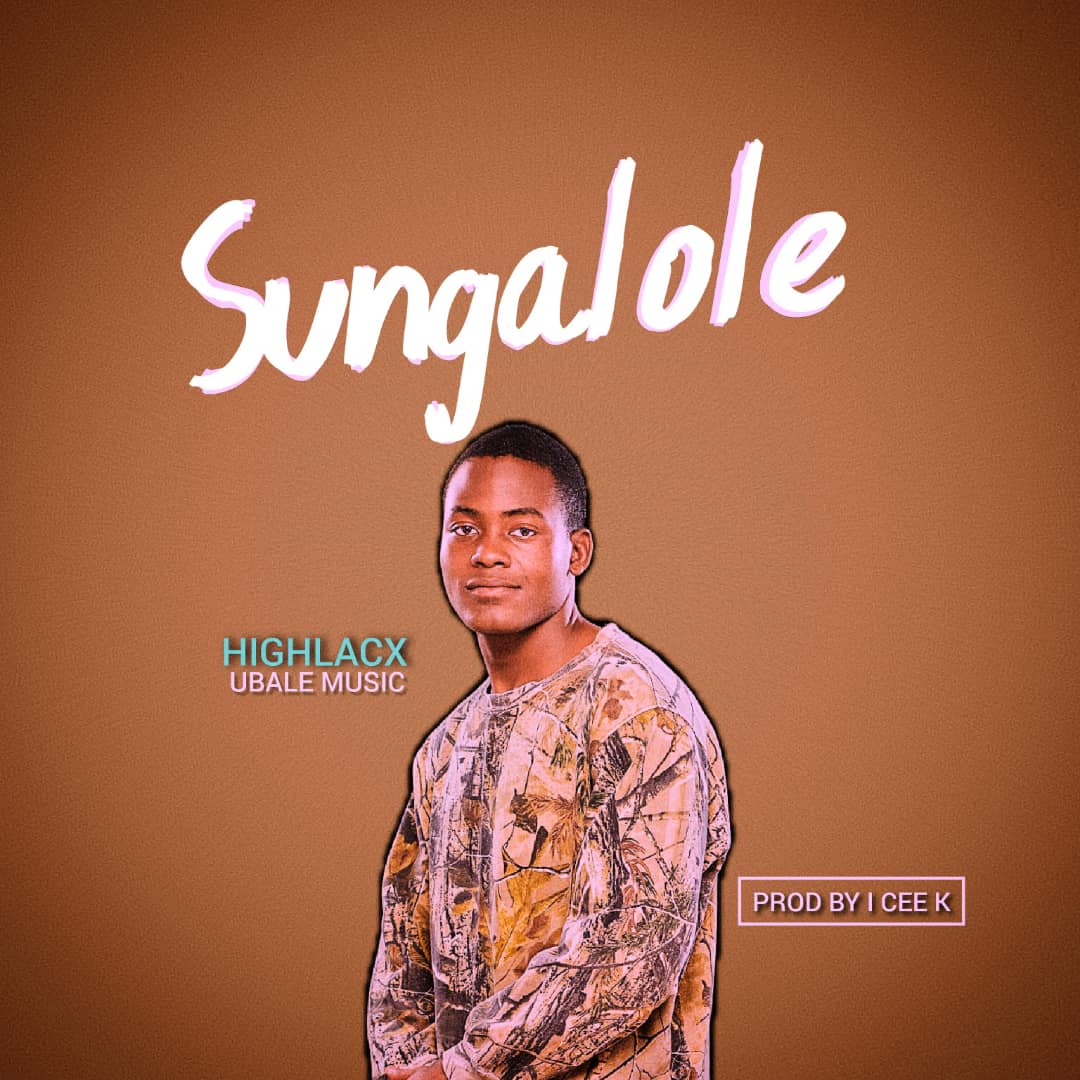 Highlacx Sungalole prod_by_I_cee_k@Massive_records