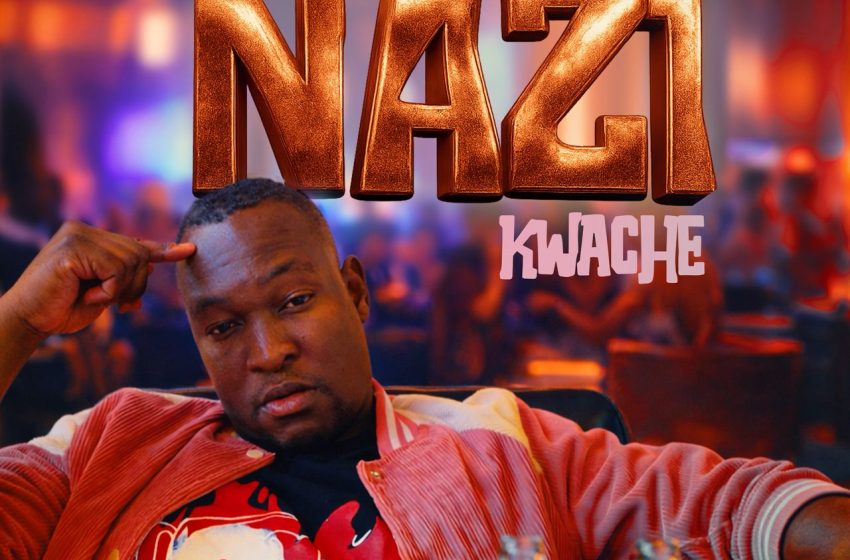  Kwache Nazitere prod-by-Tsaka107