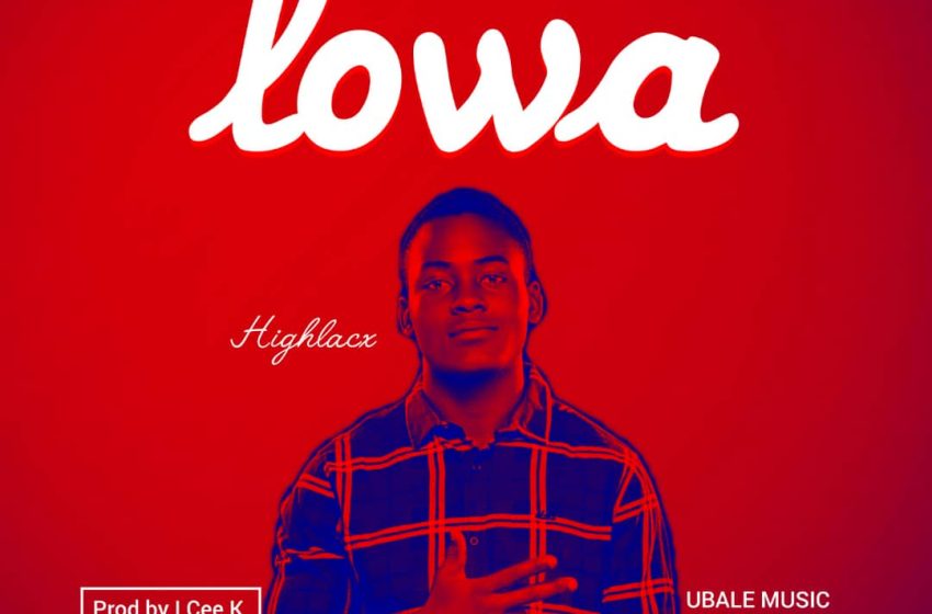 Highlacx Lowa prod_by_I_cee_k@Massive_records