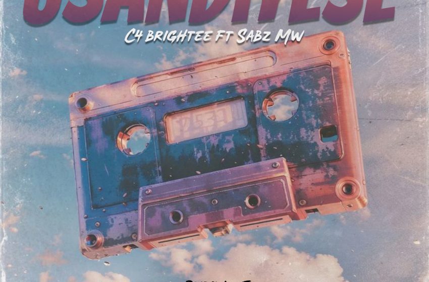  C4 brightee ft Sabz-mw-Usandiyese