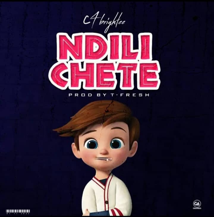 C4 brightee ndili chete prod-by-T-fresh