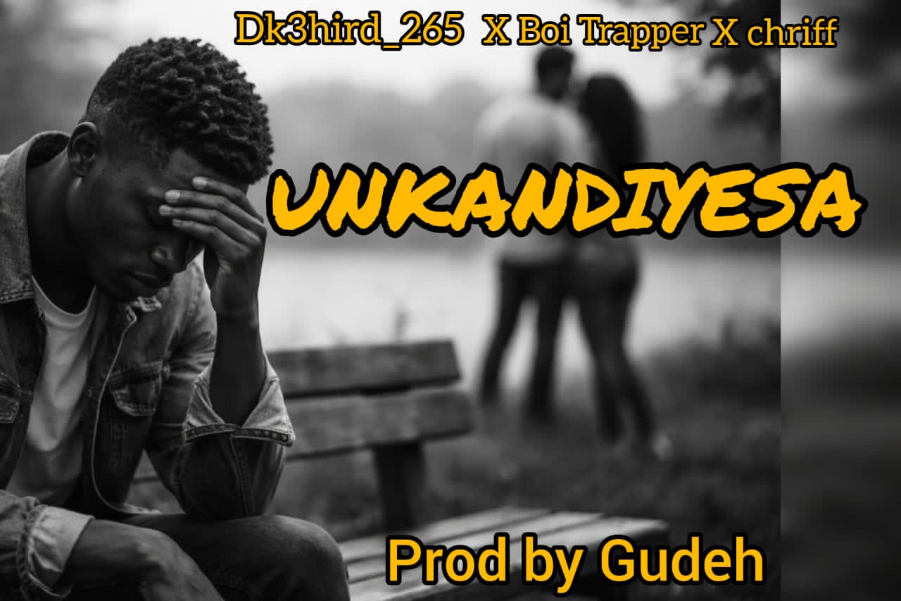 DK3HIRD 265 X BOI TRAPPER X-CHRIFF_UNKANDIYESA_PROD-BY-GUDEH