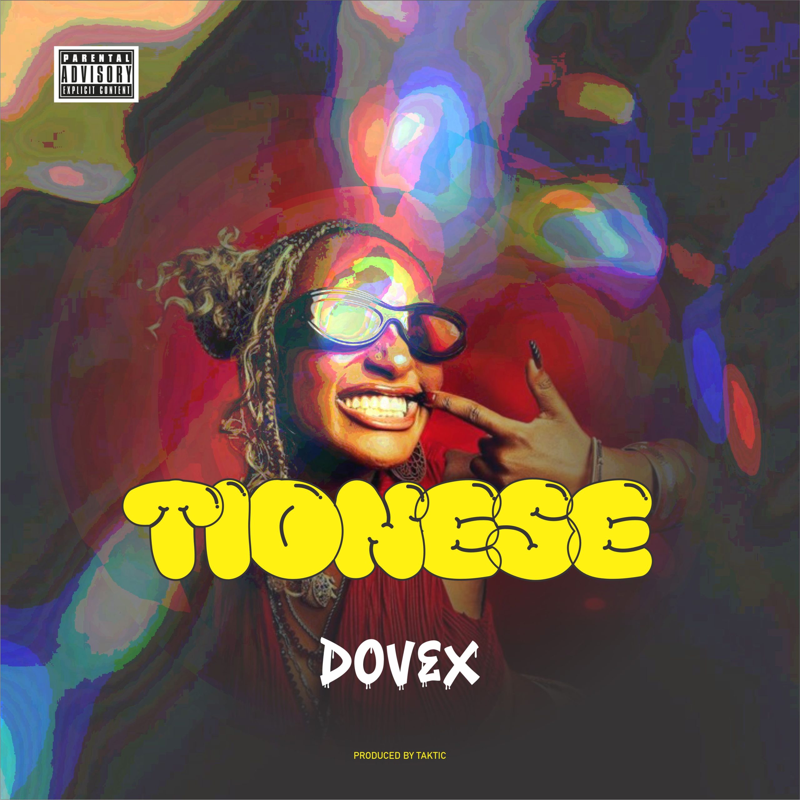 Dovex Tionese Prod-by-Taktic