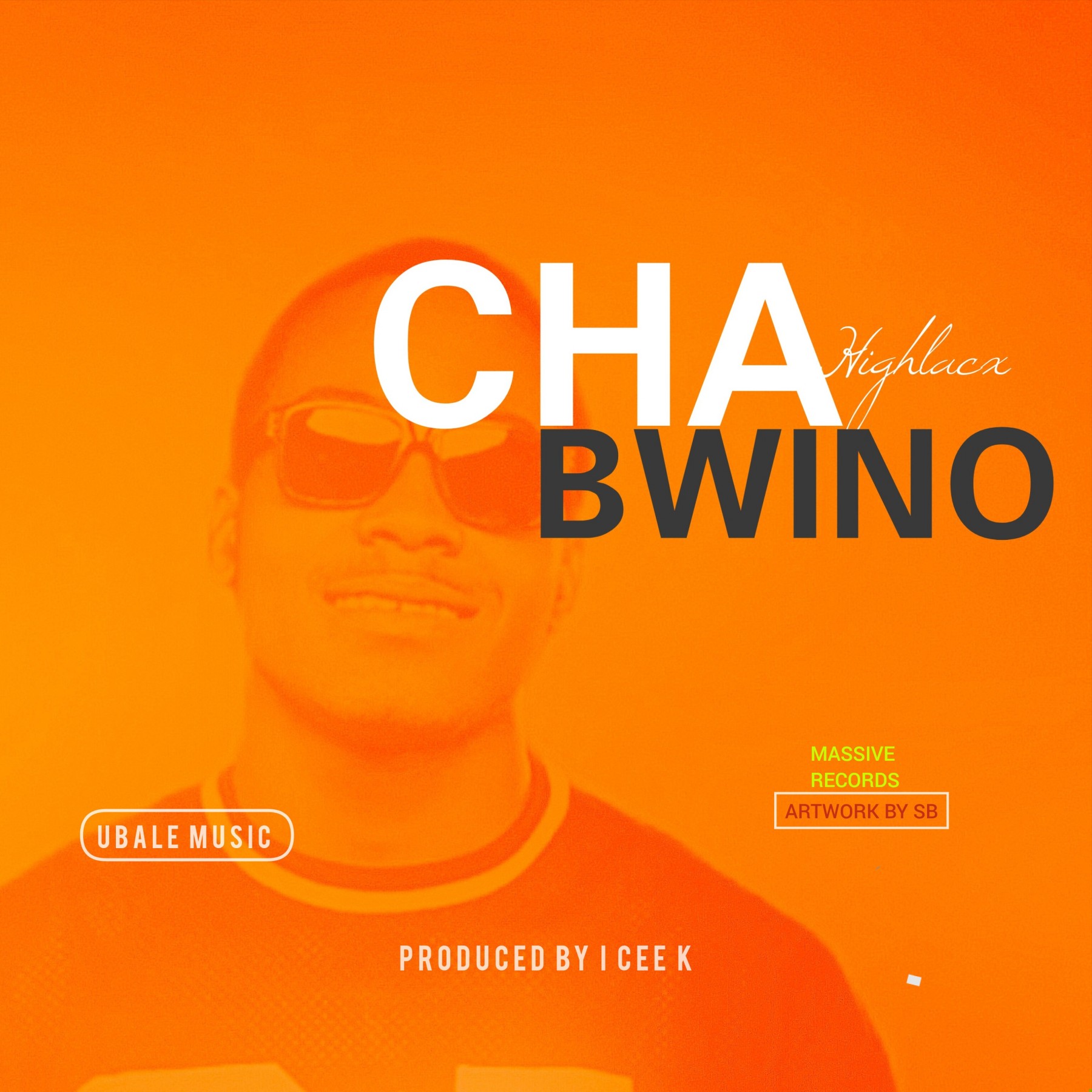 Highlacx Chabwino prod-by-I-Cee-k@Massive-records
