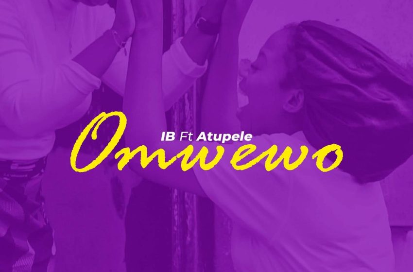  IB Ft Atupele Omwewo Prod-by-HissoH