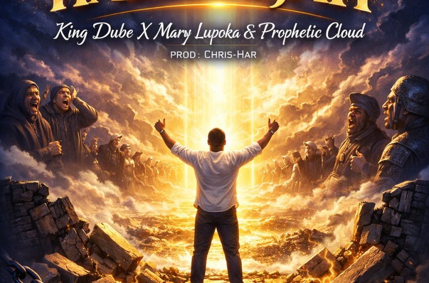  King Dube X Mary Lupoka X Prophetic Cloud Hallelujah-Prod-by-Chris-Har