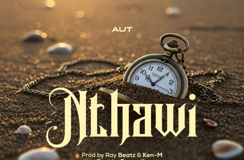 AUT Nthawi Prod-By-Ray-Beatz-X-Fernolisc-Ken-M