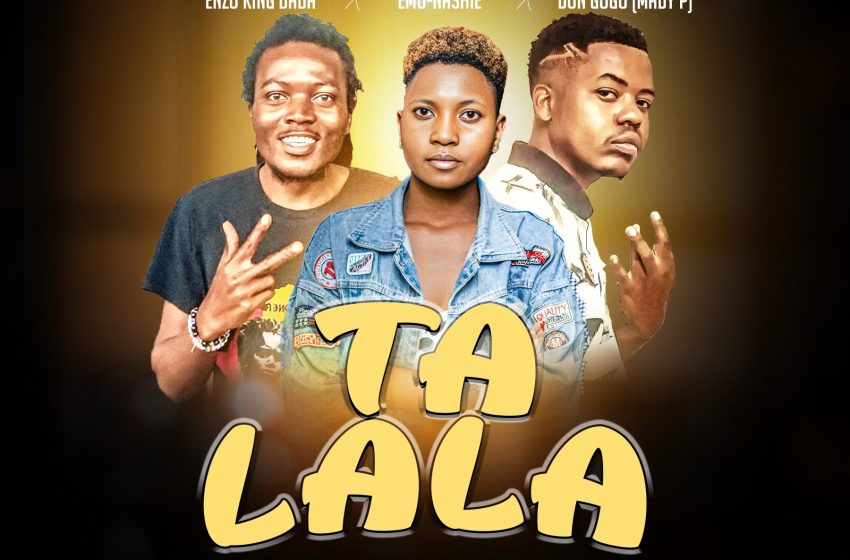 Don Gogo ft-Emu-Nashie-x Enzo king Dada Talala-prod-by-Andy-one-x-Wanta