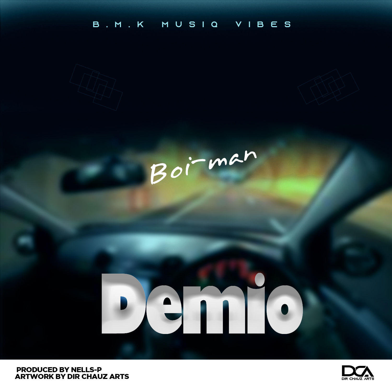 Boi Man Demio Prod-by-Nells