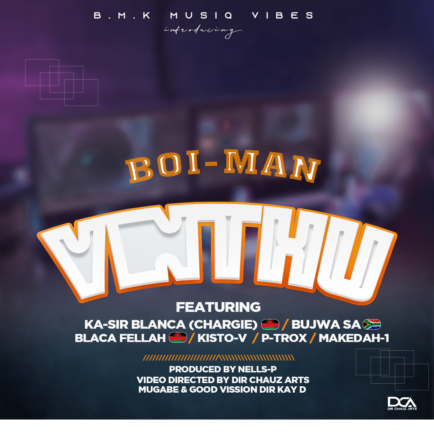 Boi Man ft-Blaca-fellah-x-Chargie-x-P-trox-x-Bujwa-SA-x-Kisto-V-x-Makedah-1-Prod-by-Nells-P
