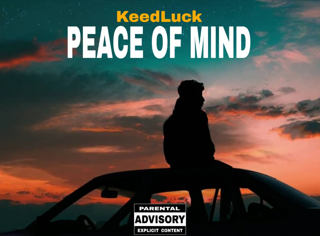 Keedluck Peace Of Mind Prod-by-Chris-Andres