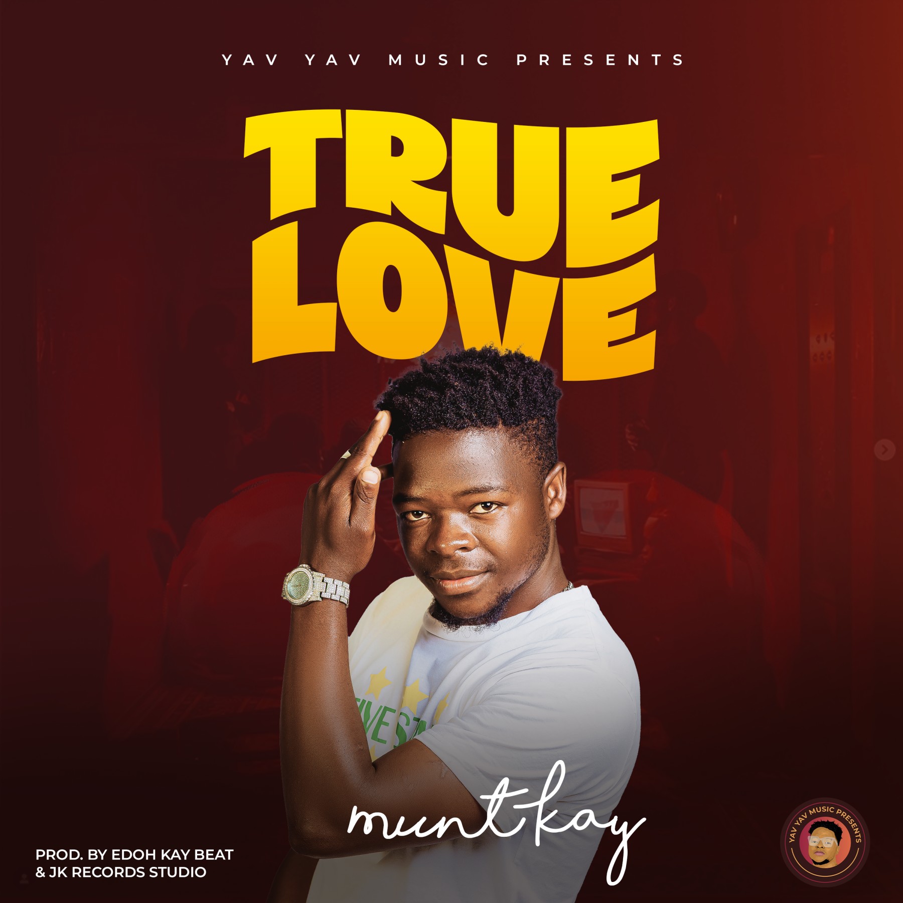 Munt kay True Love Prod-By-J-K-RECORDS
