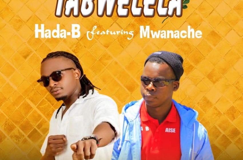  HADA-B-FT-MWANACHE-_TABWELELA-PROD-BY-SWETALA-RECORDSM4A