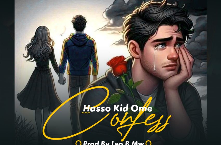  Hasso Kid Ome Confess Prod-By-Leo-B-Mw