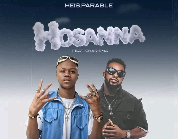  HeIsParable Hosanna feat Charisma