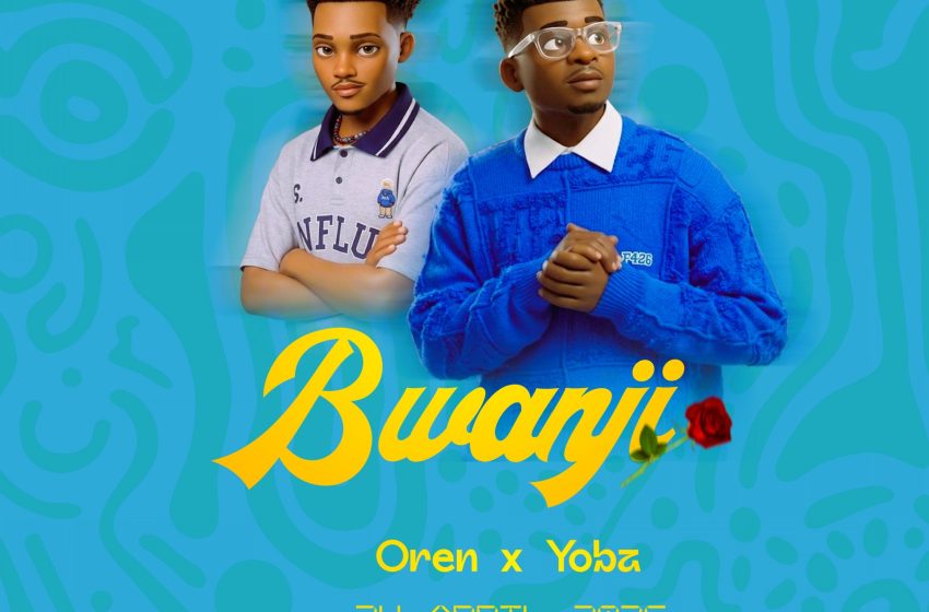  Oren ft Yoba Bwanji prod-by-big-v
