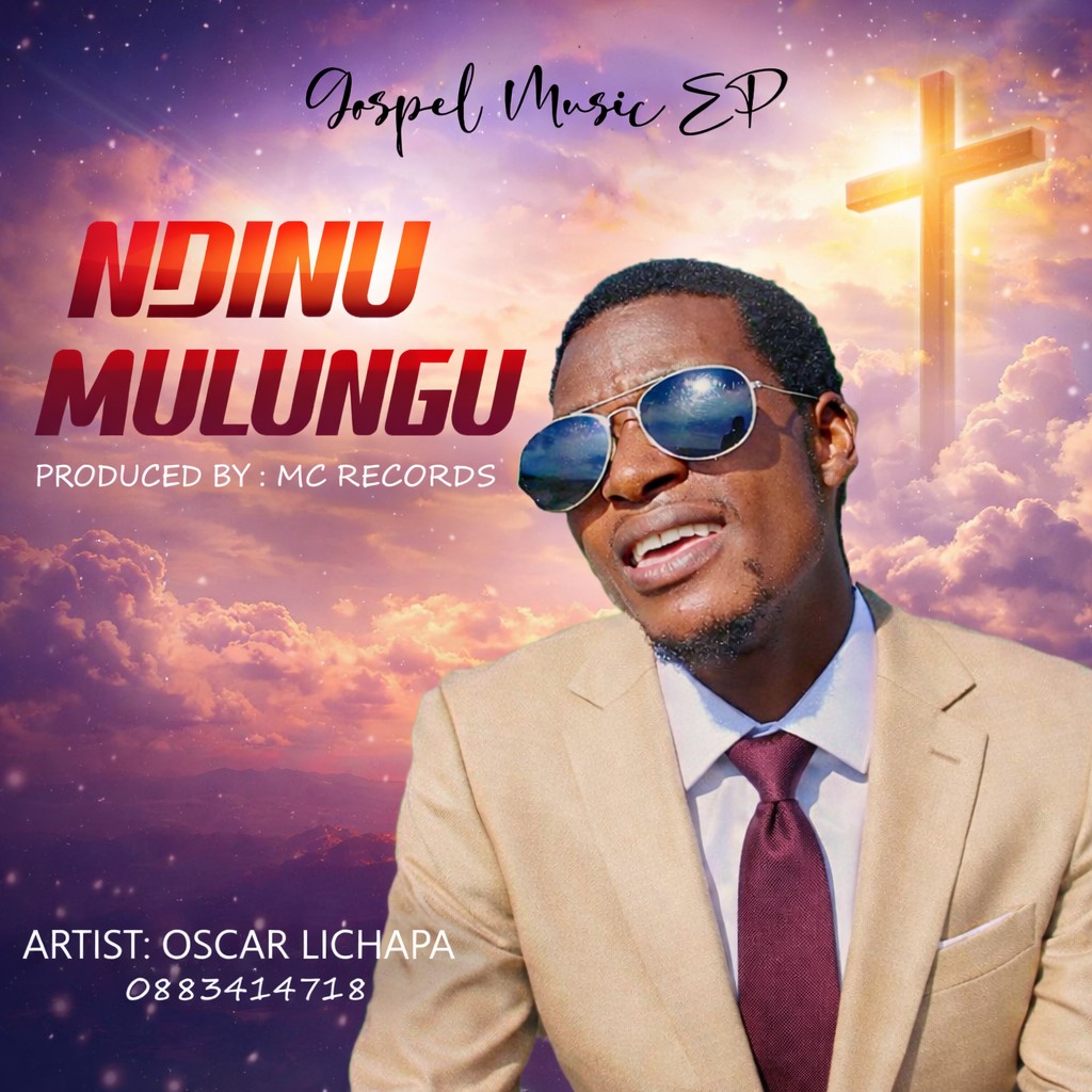 Oscar Lichapa Ndinu Mulungu prod-by-MC-Records-prod-by-Jack-Cee