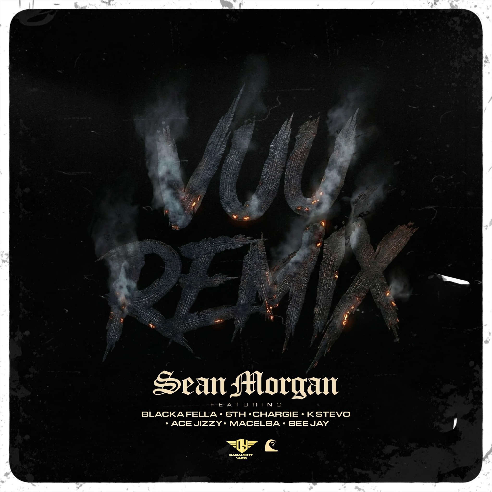 Sean-Morgan-Vuu-Remix-feat-Blacka-Fella-x-6th-x-Chargie-x-Kay-Stevoh-x-Ace-Jizzy-x-Macelba-x-Bee-Jay