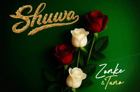 Zonke ft Tuno Shuwa