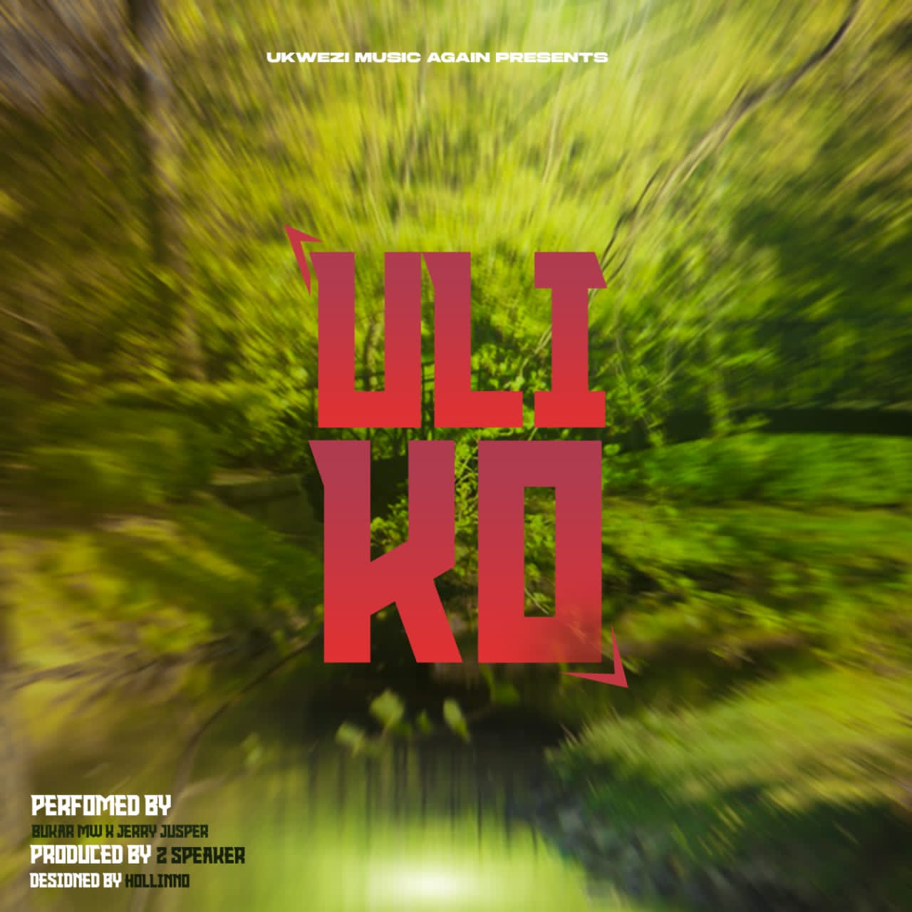 Bukar Uliko Ft Jelly Jusper-prod-by-2-Speaker