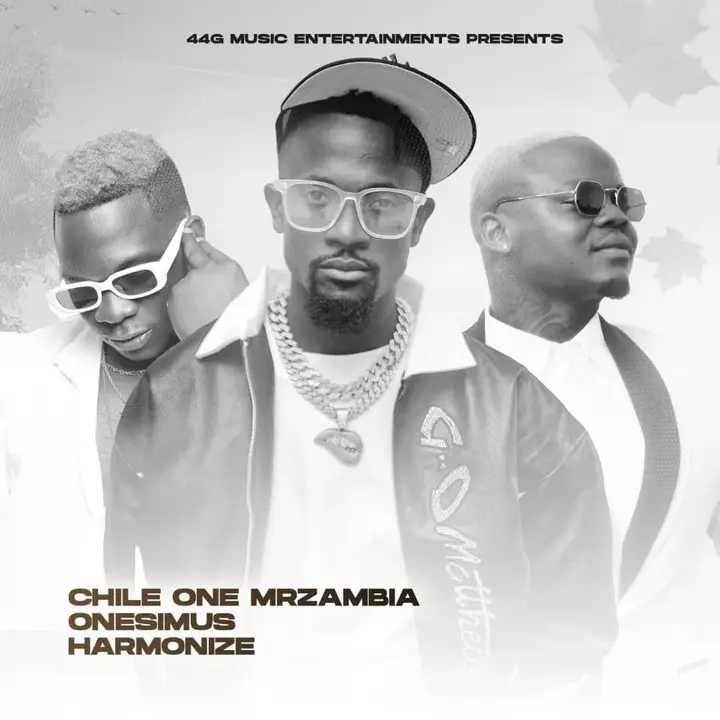 Chile One MrZambia Ft_HarmonizeOnesimus