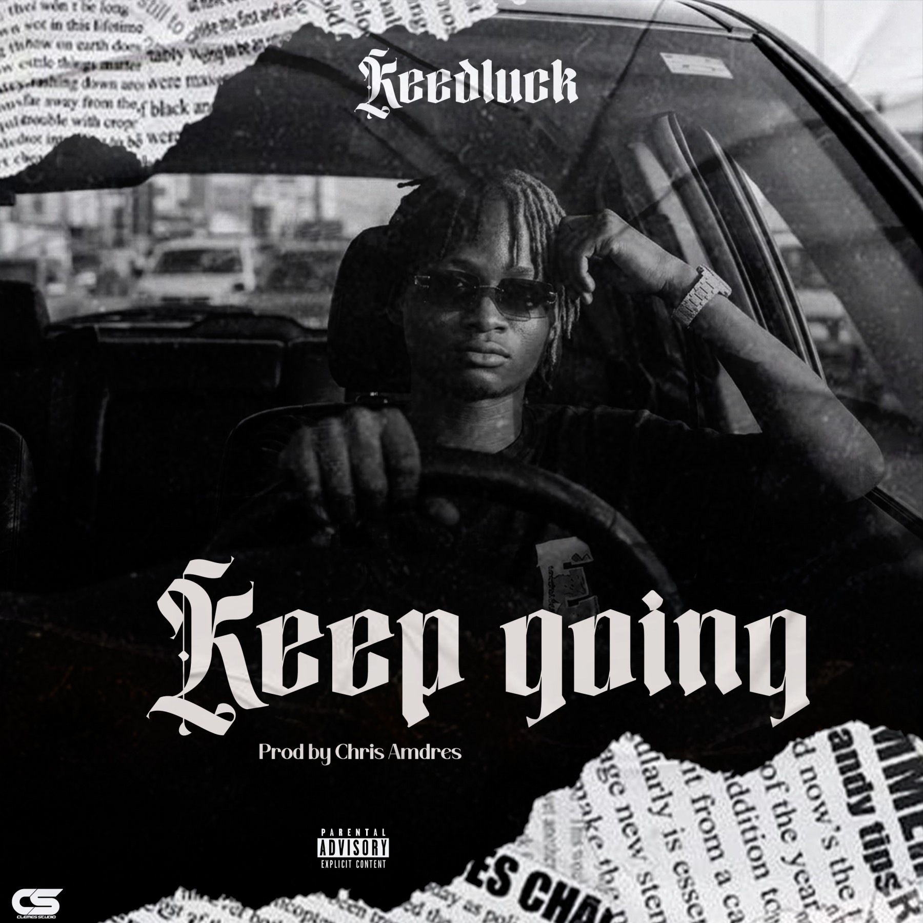 Keedluck Keep Going-Prod-by-Chris-Andres