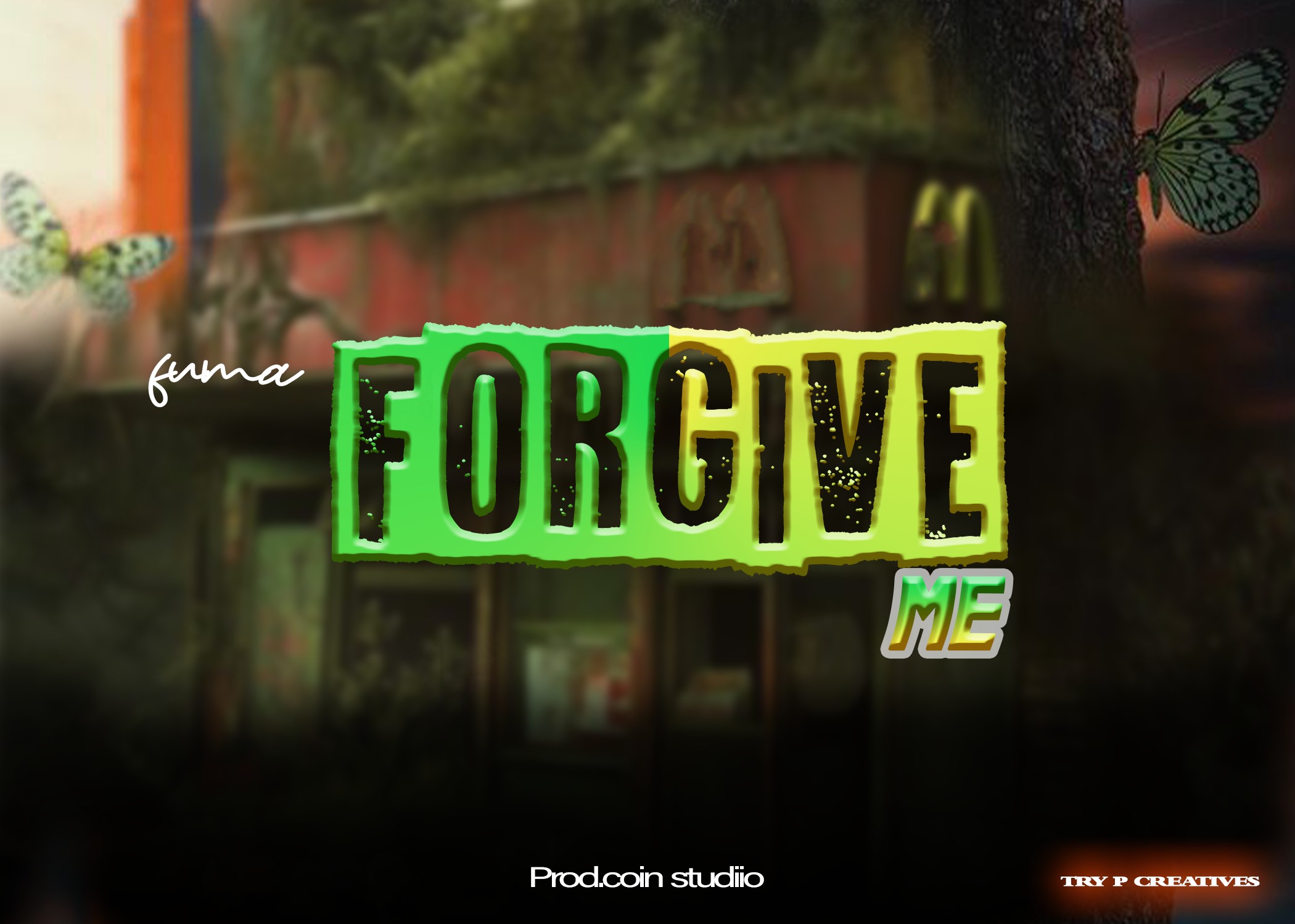 Fuma Forgive Me-ProdBy-coin-studio