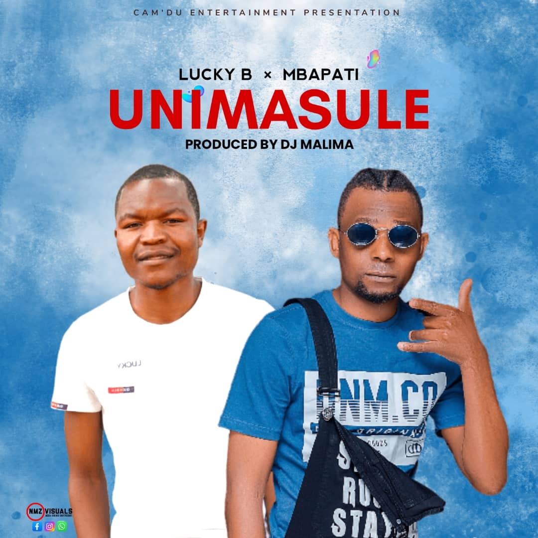 Lucky B x-Mbapati-Unimasule-prod-by-Malima